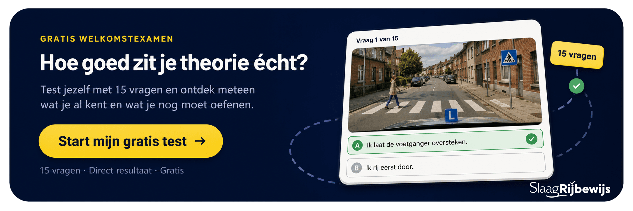 Gratis welkomstexamen met 15 vragen en direct resultaat